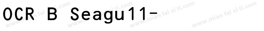 OCR B Seagu11字体转换